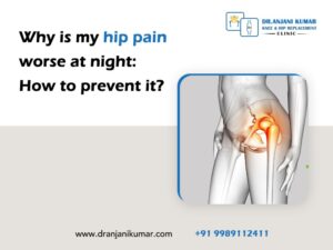 Read more about the article Why is my hip pain worse at night: How to prevent it?